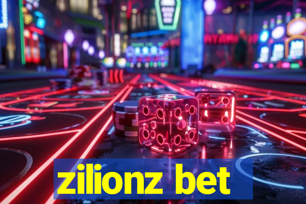 zilionz bet